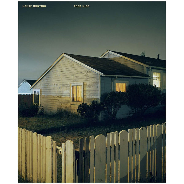 Todd Hido: House Hunting